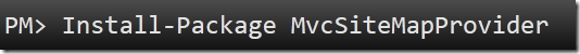 Install-Package MvcSiteMapProvider